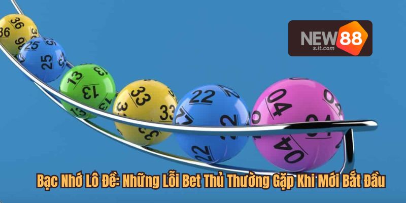 bạc nhớ lô đề