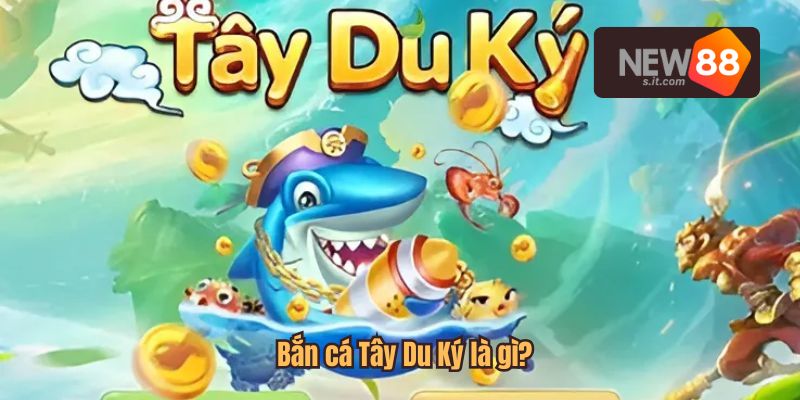 Bắn cá Tây Du Ký là một trò chơi giải trí điện tử lấy cảm hứng từ bộ tiểu thuyết nổi tiếng Tây Du Ký