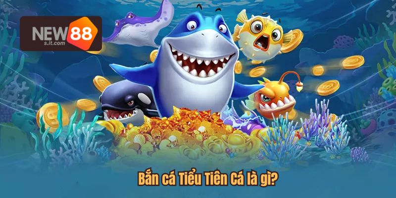 Bắn cá Tiểu Tiên Cá là một trò chơi trực tuyến theo hình thức arcade